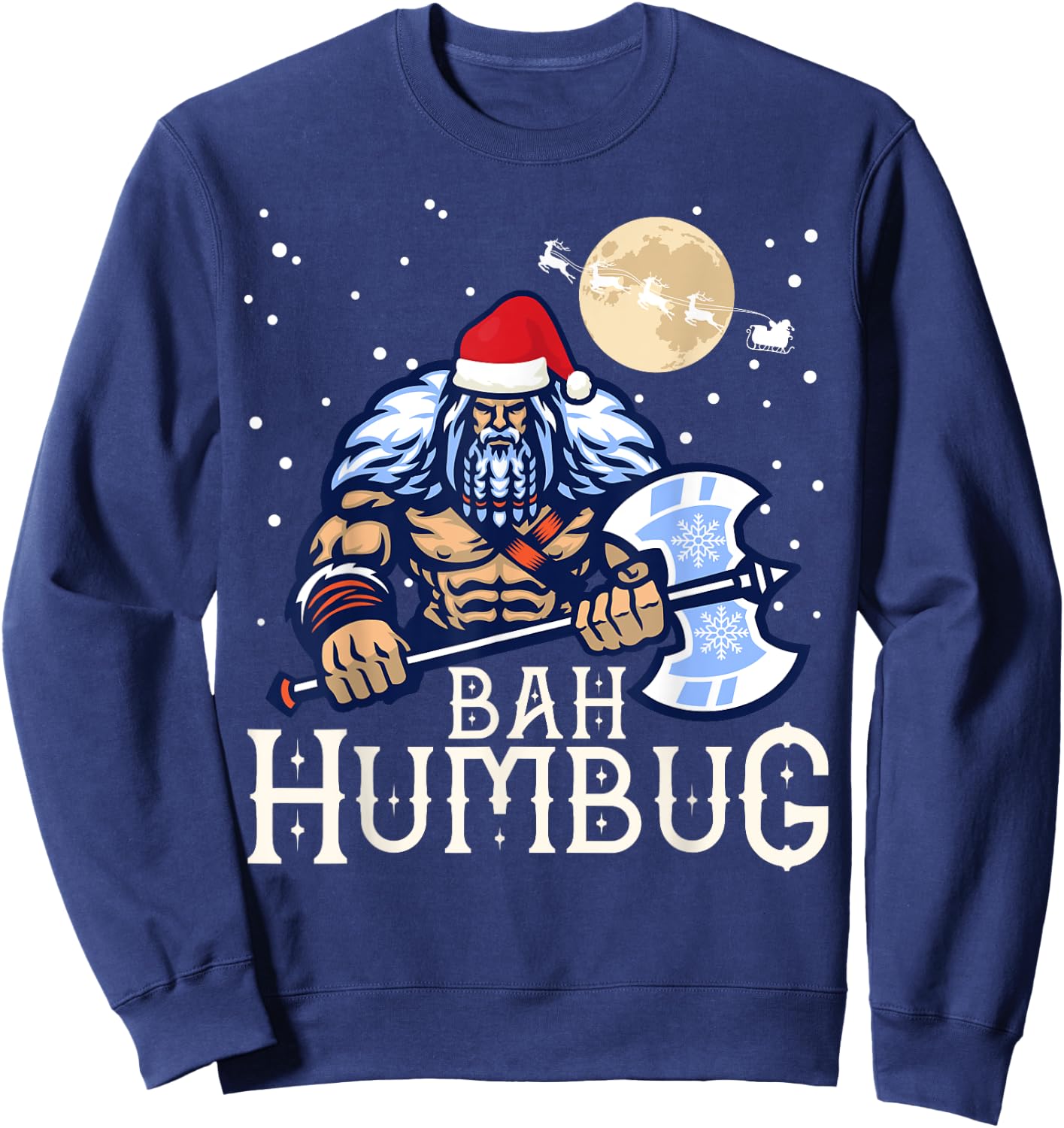 Bah Humbug with Viking Santa a Viking Christmas Ugly Sweater Sweatshirt - Sweatshirt | Navy