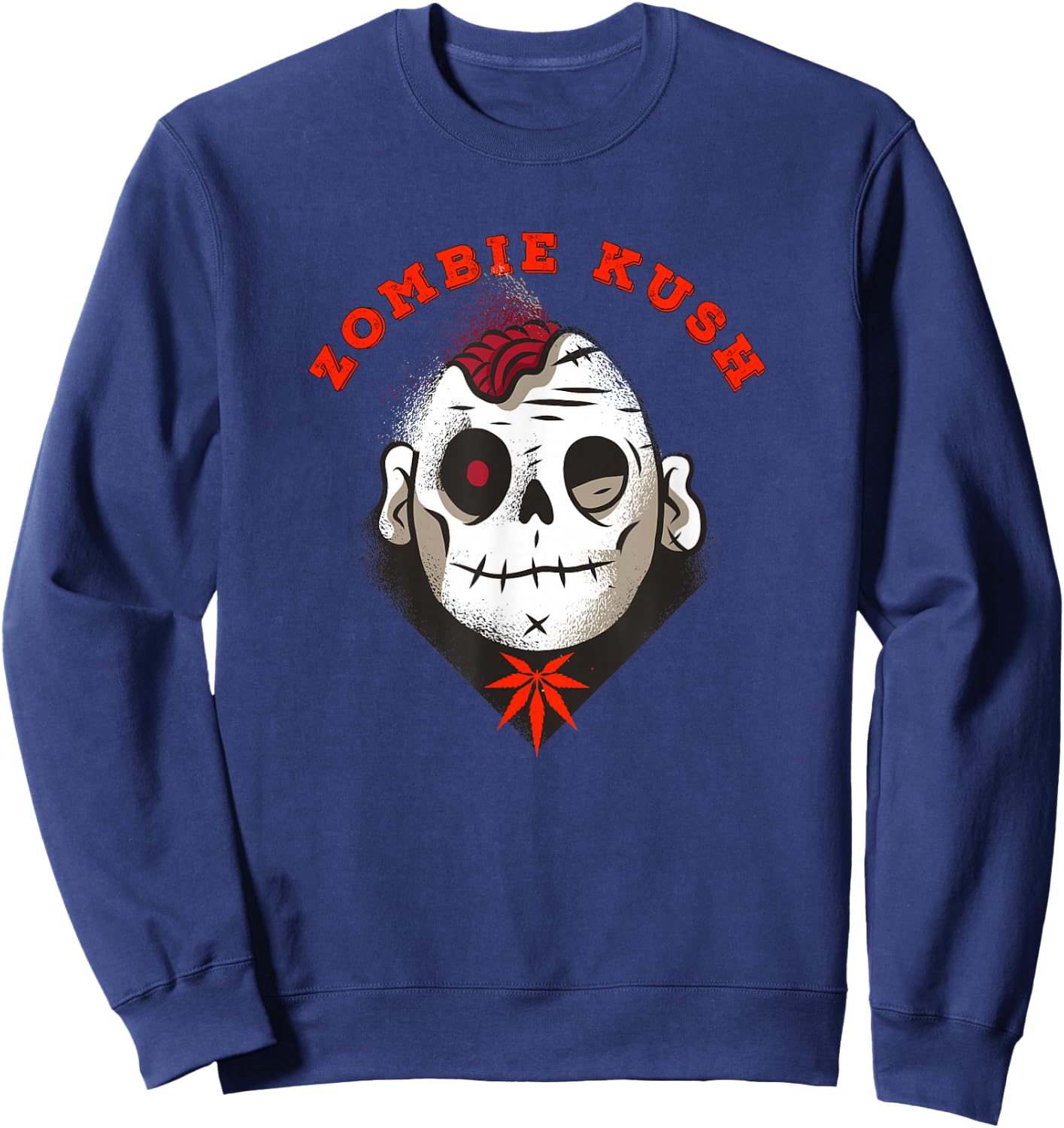 Zombie Kush Cannabis Weed Marijuana Strain Stoner Style Sweatshirt - Sweatshirt | Navy