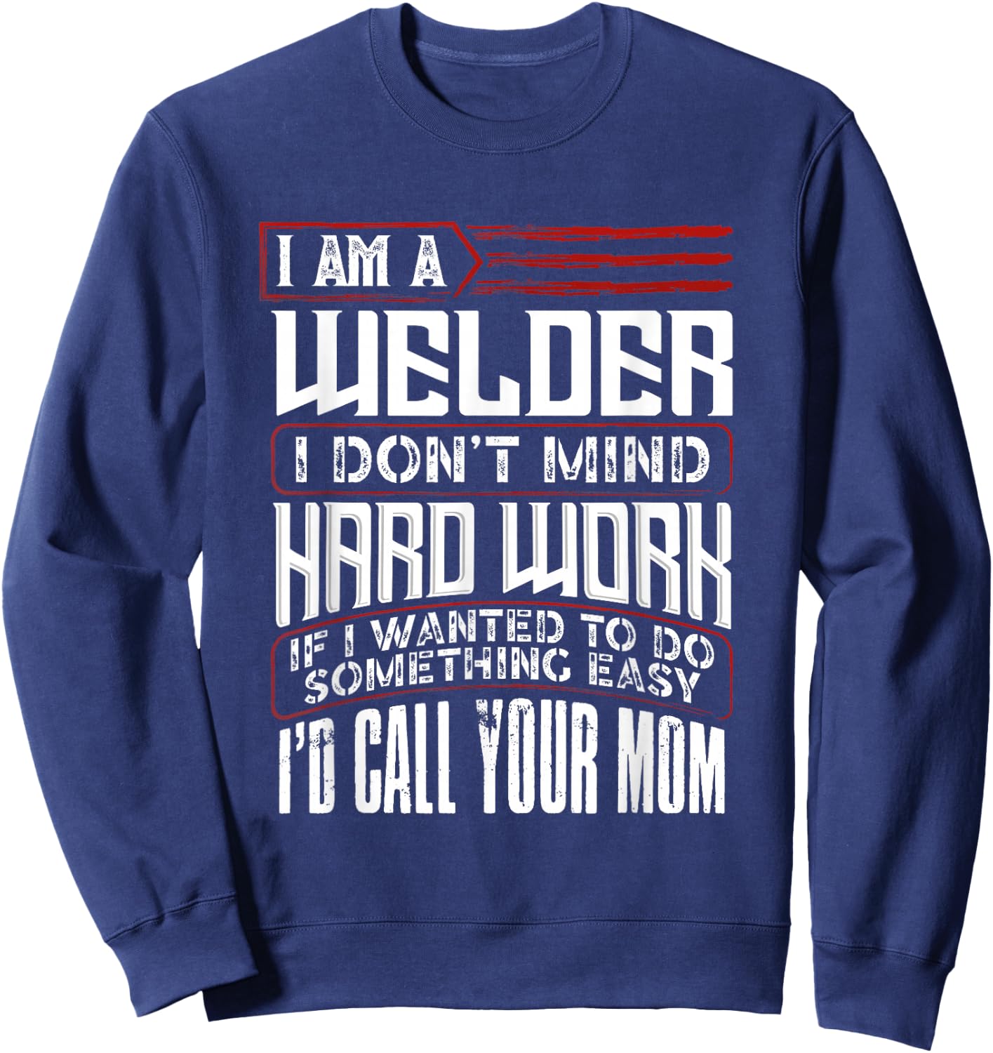 Welding Dad Funny Welder Father's Day Sweatshirt - Sweatshirt | Navy