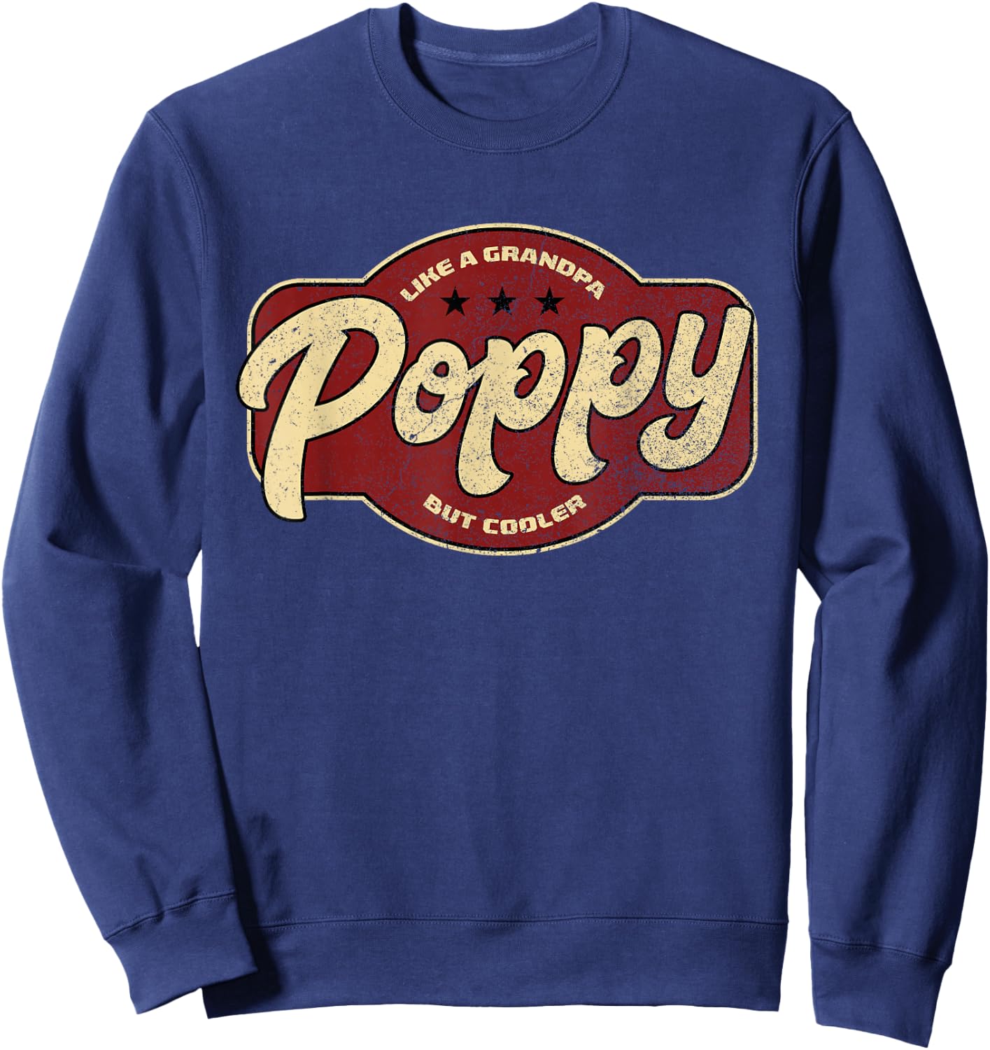 Vintage Poppy Like a Grandpa but Cooler - Poppy Grandpa Sweatshirt - Sweatshirt | Navy