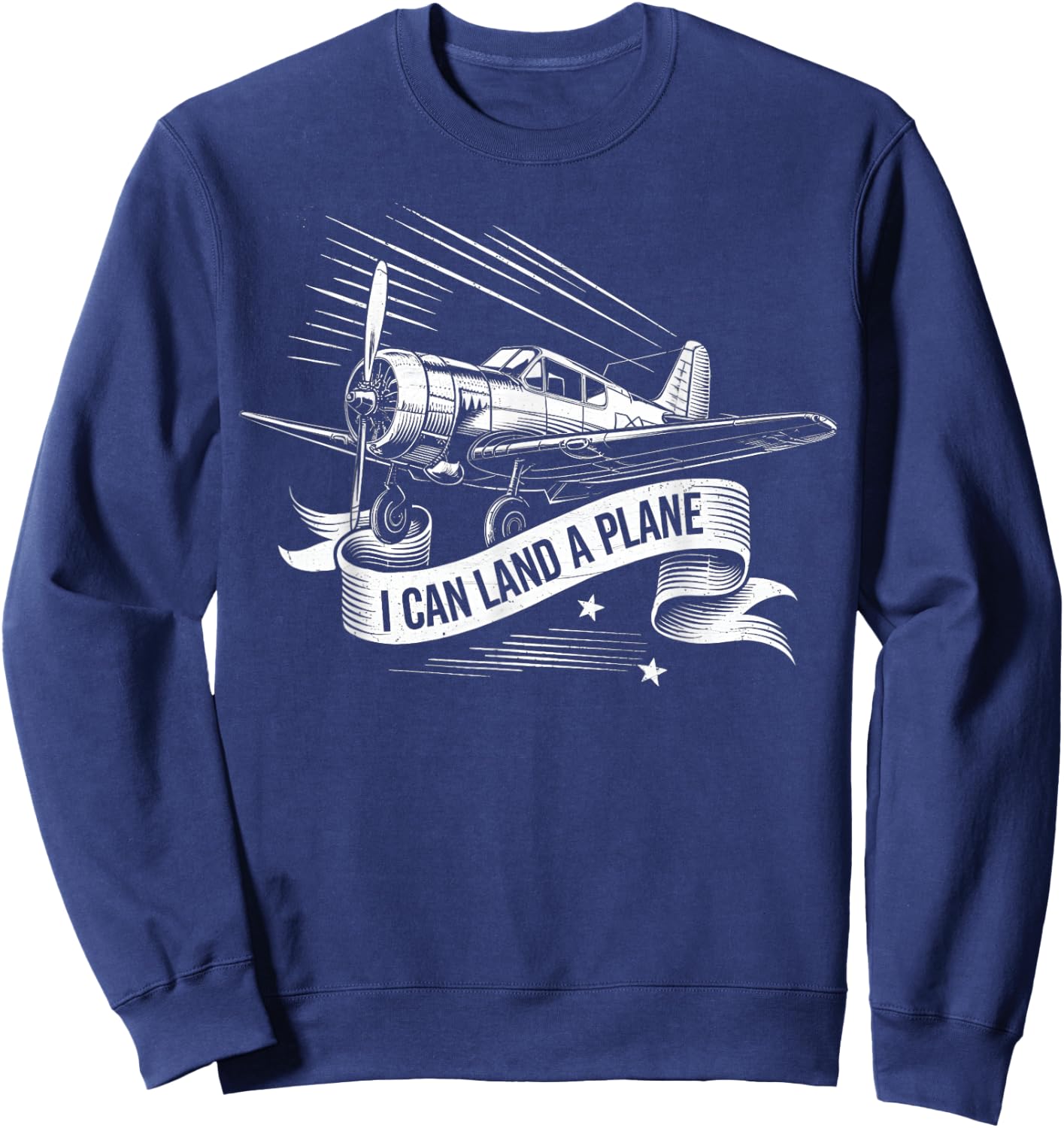 Retro I Can Land A Plane Vintage Aviation Funny Quote Pilot Sweatshirt - Sweatshirt | Navy