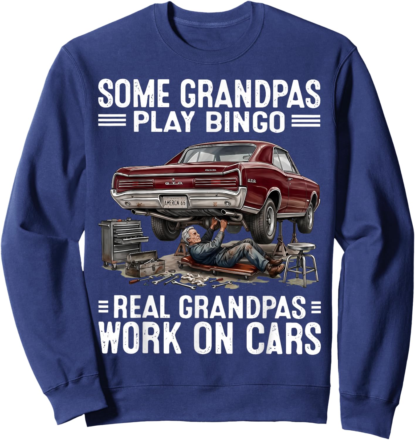 Some Grandpas Play Bingo Real Grandpas Work On Cars Mechanic Sweatshirt - Sweatshirt | Navy