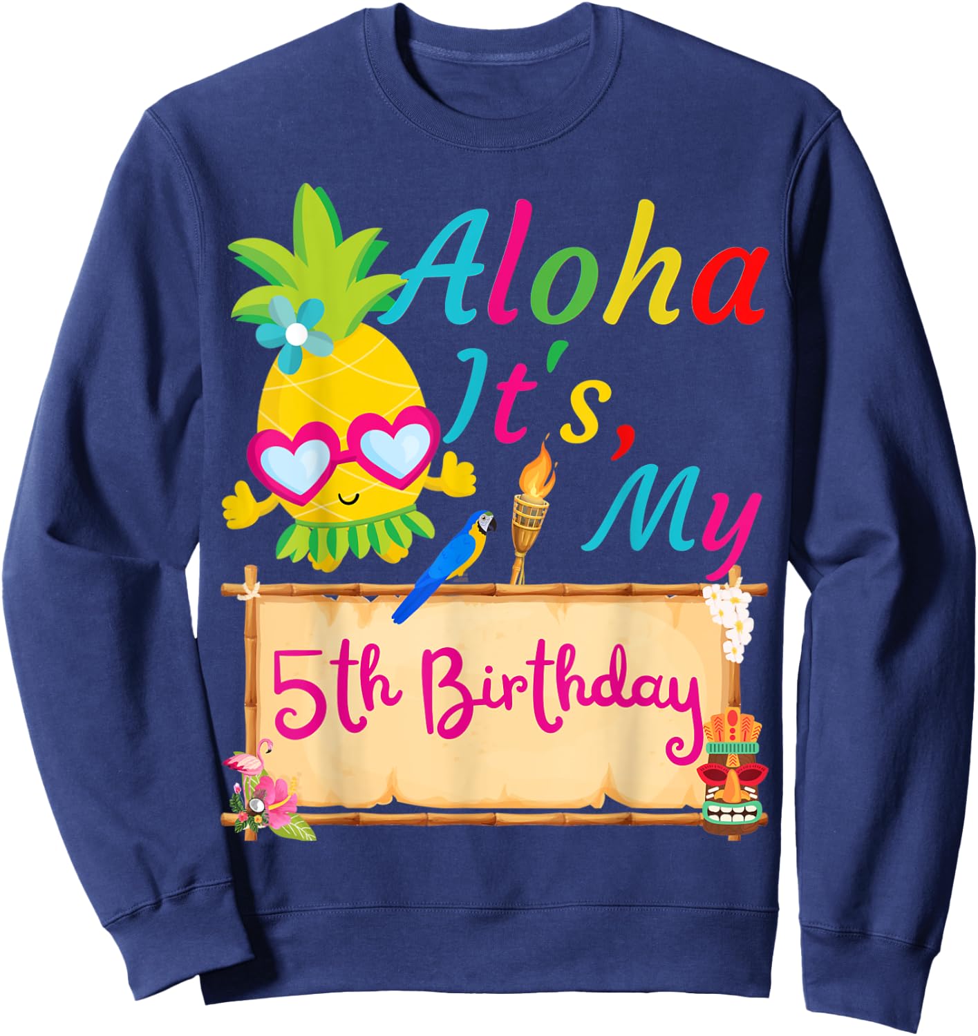 Aloha It's My 5th Birthday Hawaii 5 Years Girl Luau Candles Sweatshirt - Sweatshirt | Navy
