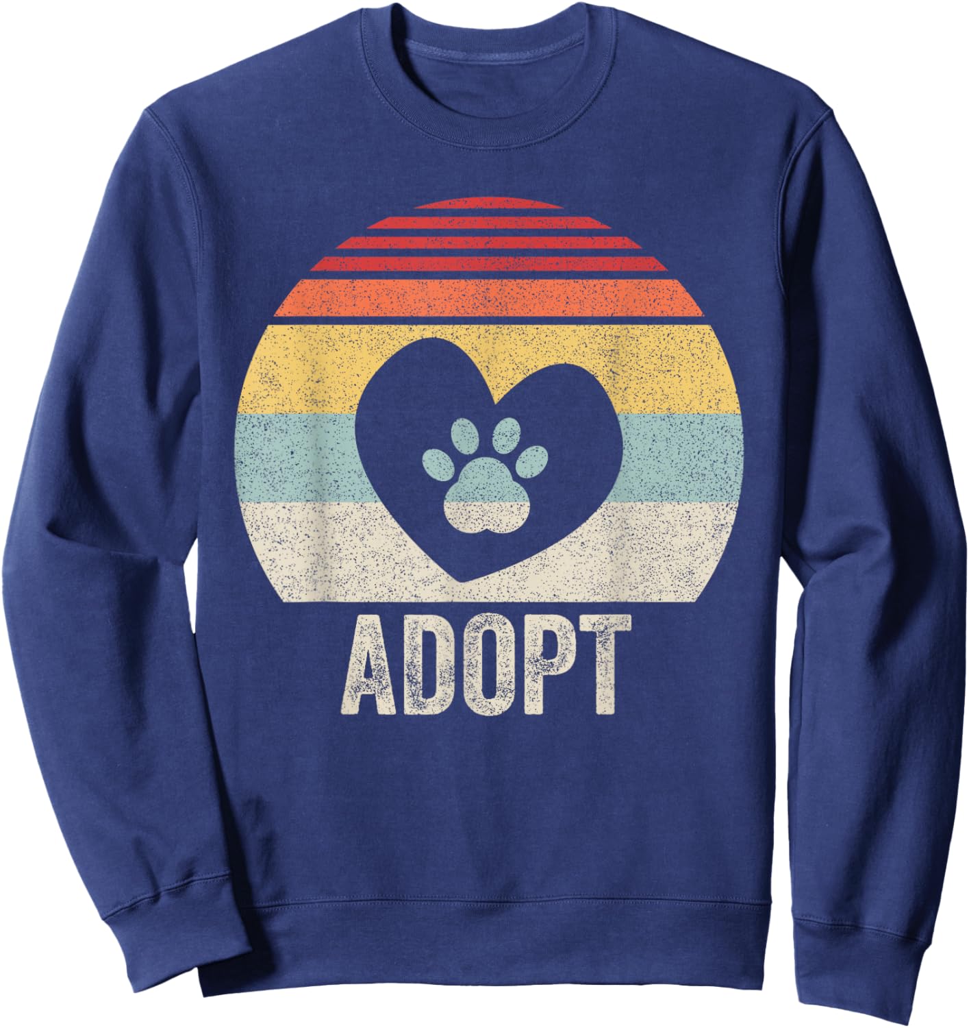 Vintage Retro Adopt Pawprint Dog Cat Pet Shelter Rescue Women Kids Sweatshirt - Sweatshirt | Navy