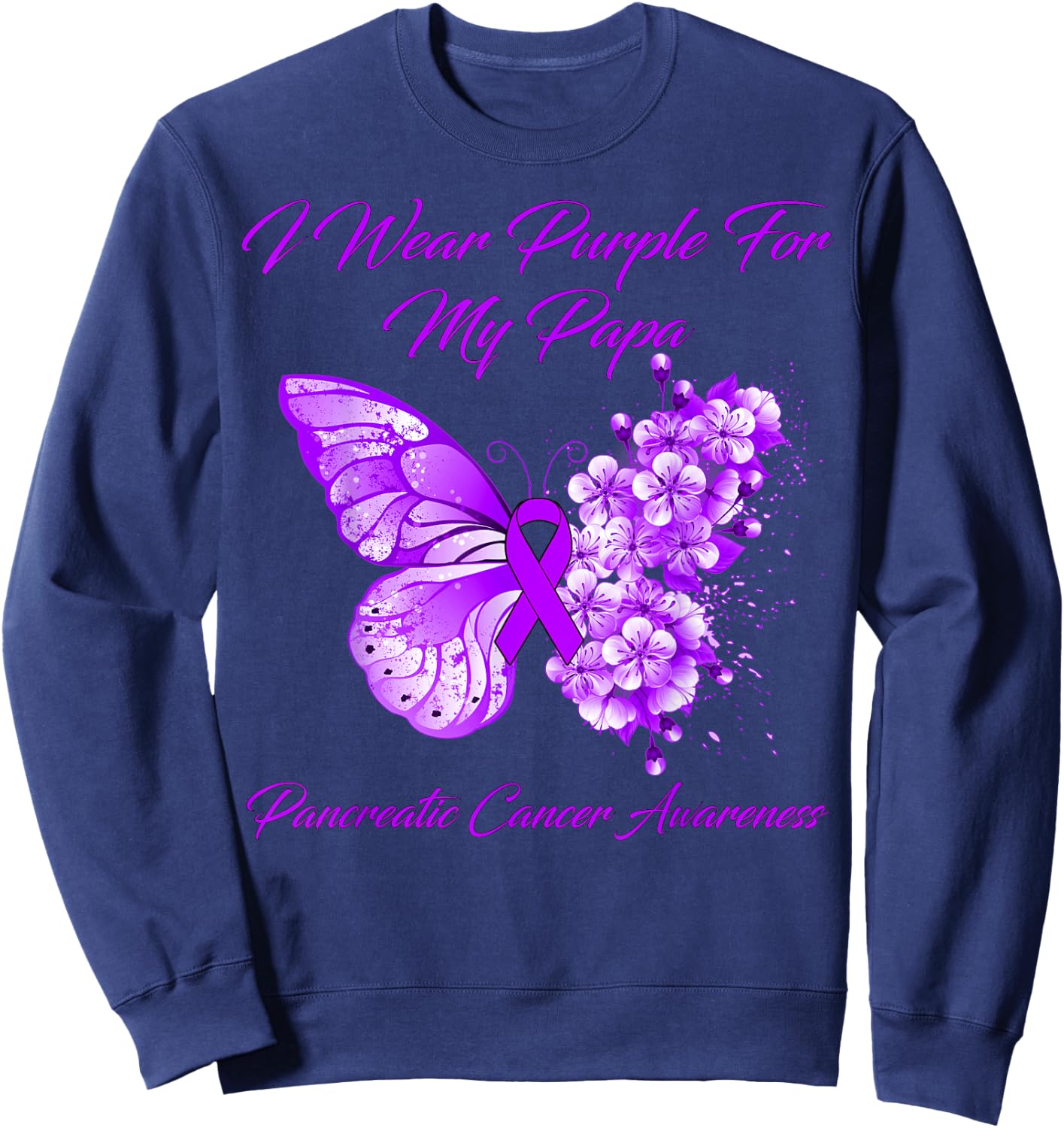 Butterfly I Wear Purple For My Papa Pancreatic Cancer Sweatshirt - Sweatshirt | Navy
