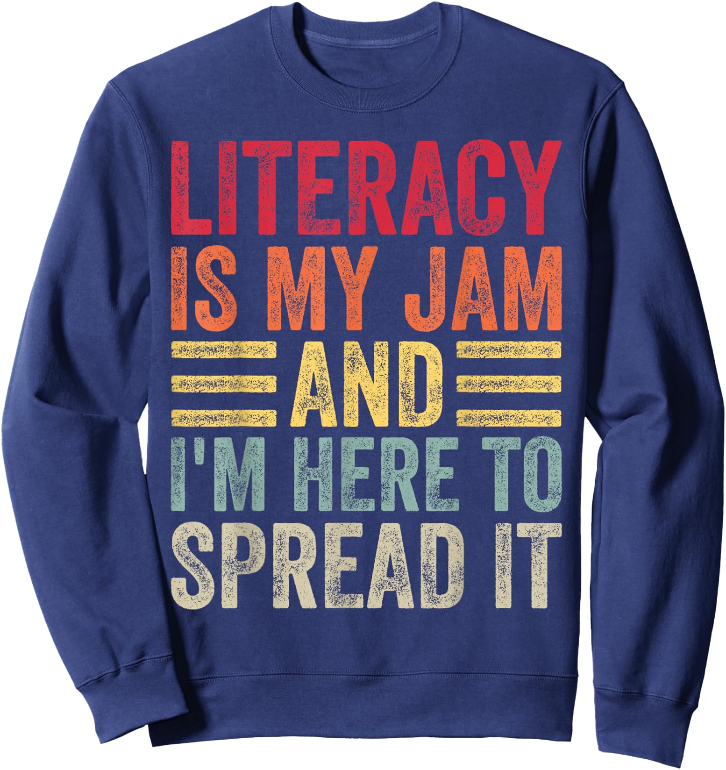 Literacy Is My Jam Book Lover Reading for Teacher Librarians Sweatshirt - Sweatshirt | Navy