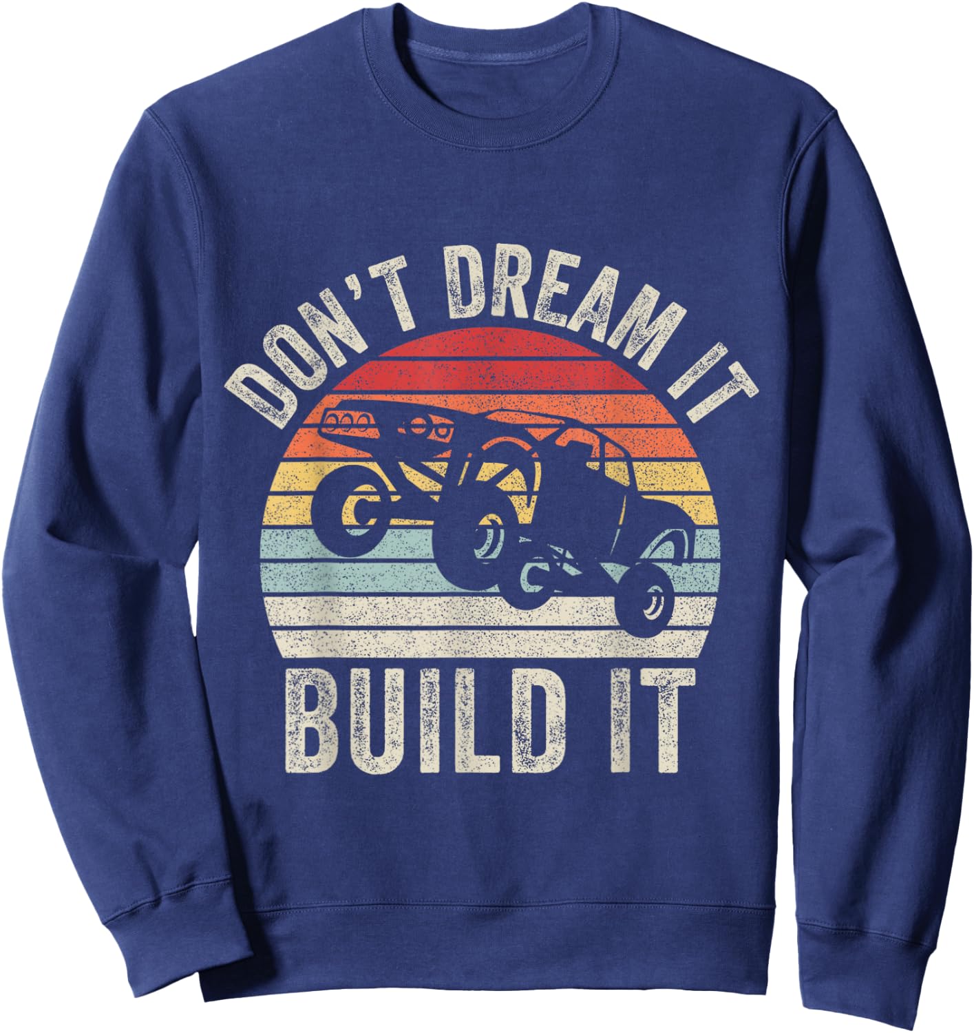 Vintage Retro Build It Prerunner Baja Truck Trophy Off Road Sweatshirt - Sweatshirt | Navy