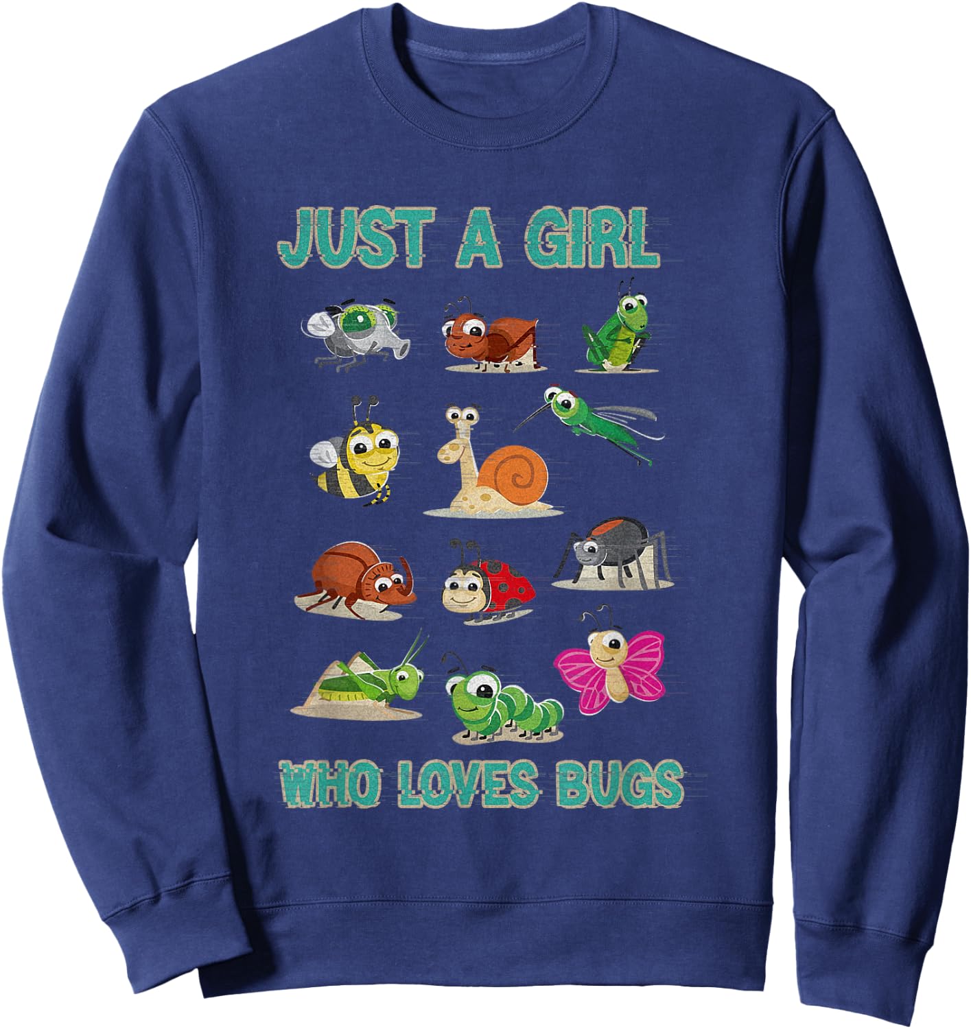Just A Girl Who Loves Bugs For Insect Lover Designs Sweatshirt - Sweatshirt | Navy