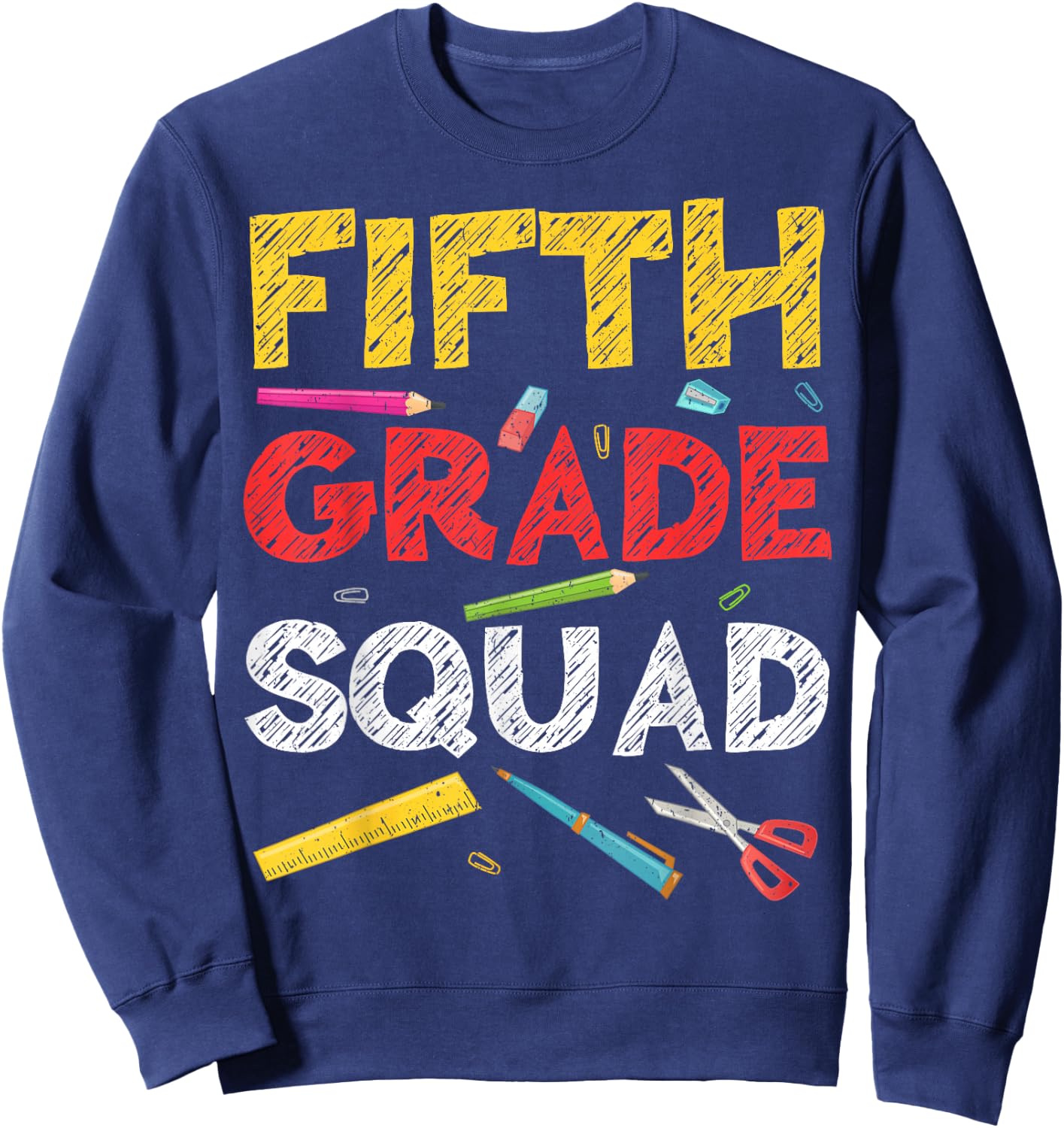 Fifth Grade Squad Shirt 5th Grade Boy Girl Student Teacher Sweatshirt - Sweatshirt | Navy