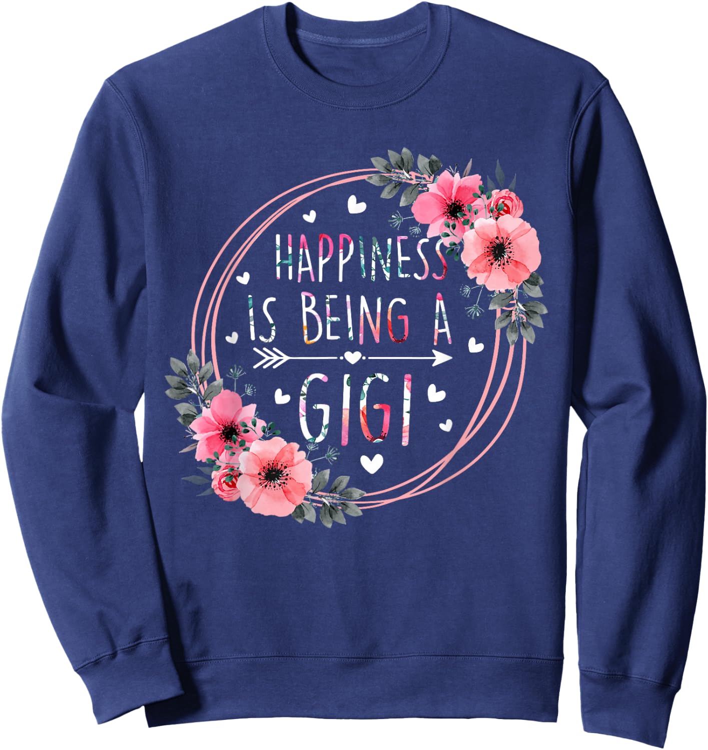 Happiness is being a Gigi Announcement Mothers Day Sweatshirt - Sweatshirt | Navy