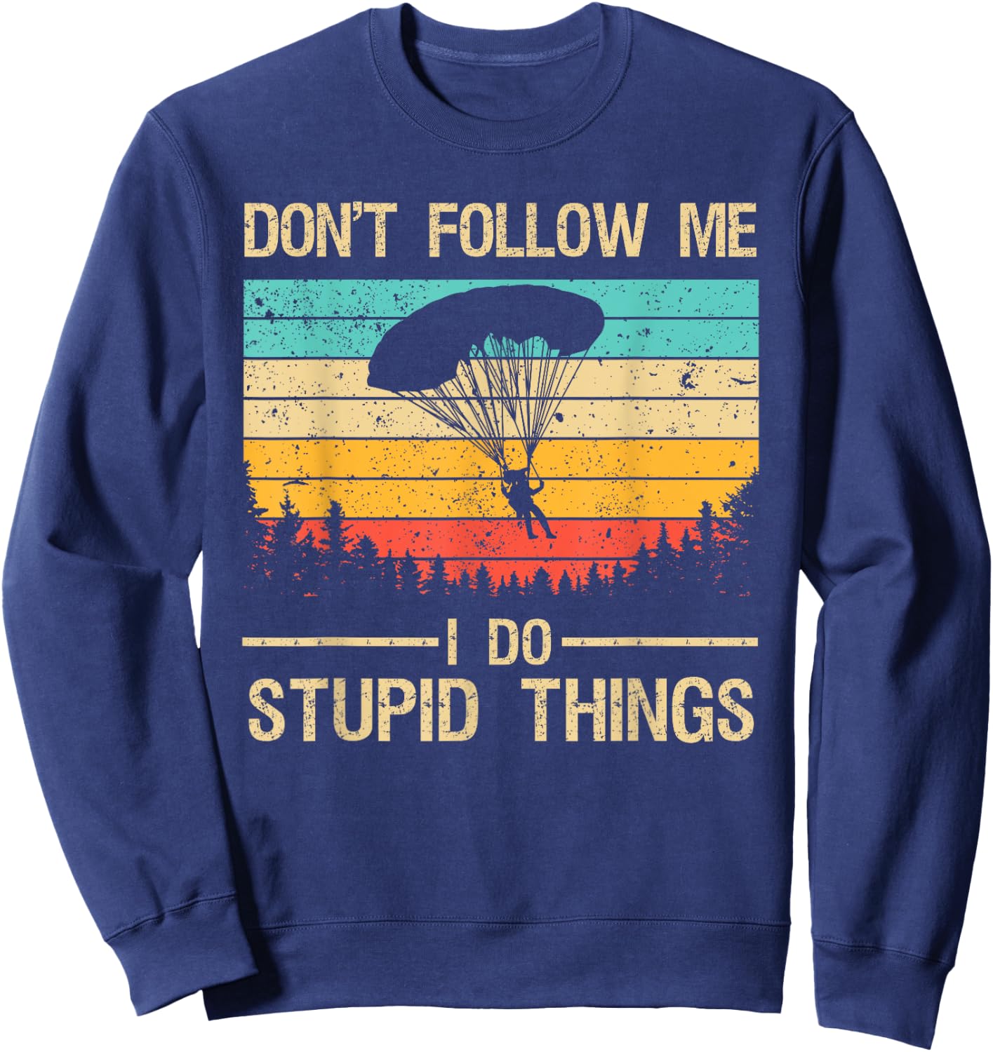 Funny Skydiving Art Women Skydiver Skydive Lovers Sweatshirt - Sweatshirt | Navy