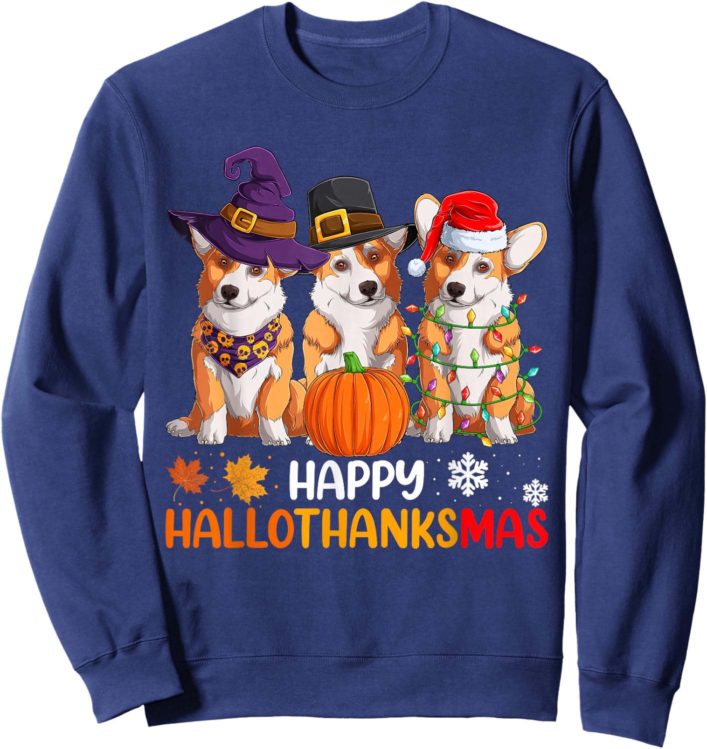 Happy Halloween Shirts, Welsh Corgi Dog Happy Hallothanksmas Sweatshirt - Sweatshirt | Navy