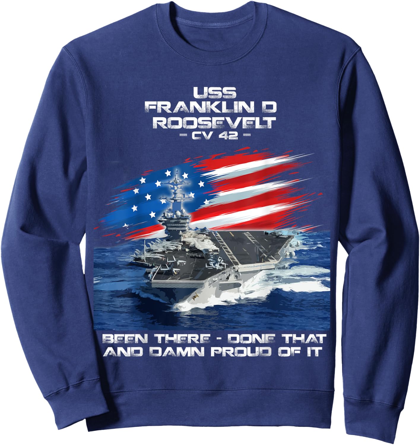 USS Franklin D Roosevelt CV 42 Aircraft Carrier Veteran Xmas Sweatshirt - Sweatshirt | Navy