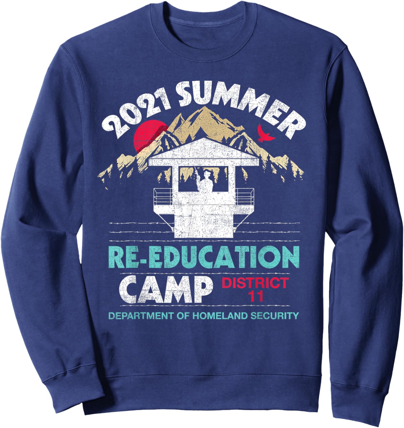 2021 Summer Re-Education Camp Department Homeland Security Sweatshirt - Sweatshirt | Navy