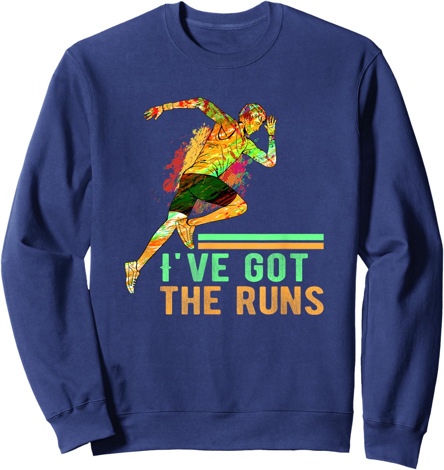 I've got the runs Running Marathon Runner Sweatshirt - Sweatshirt | Navy