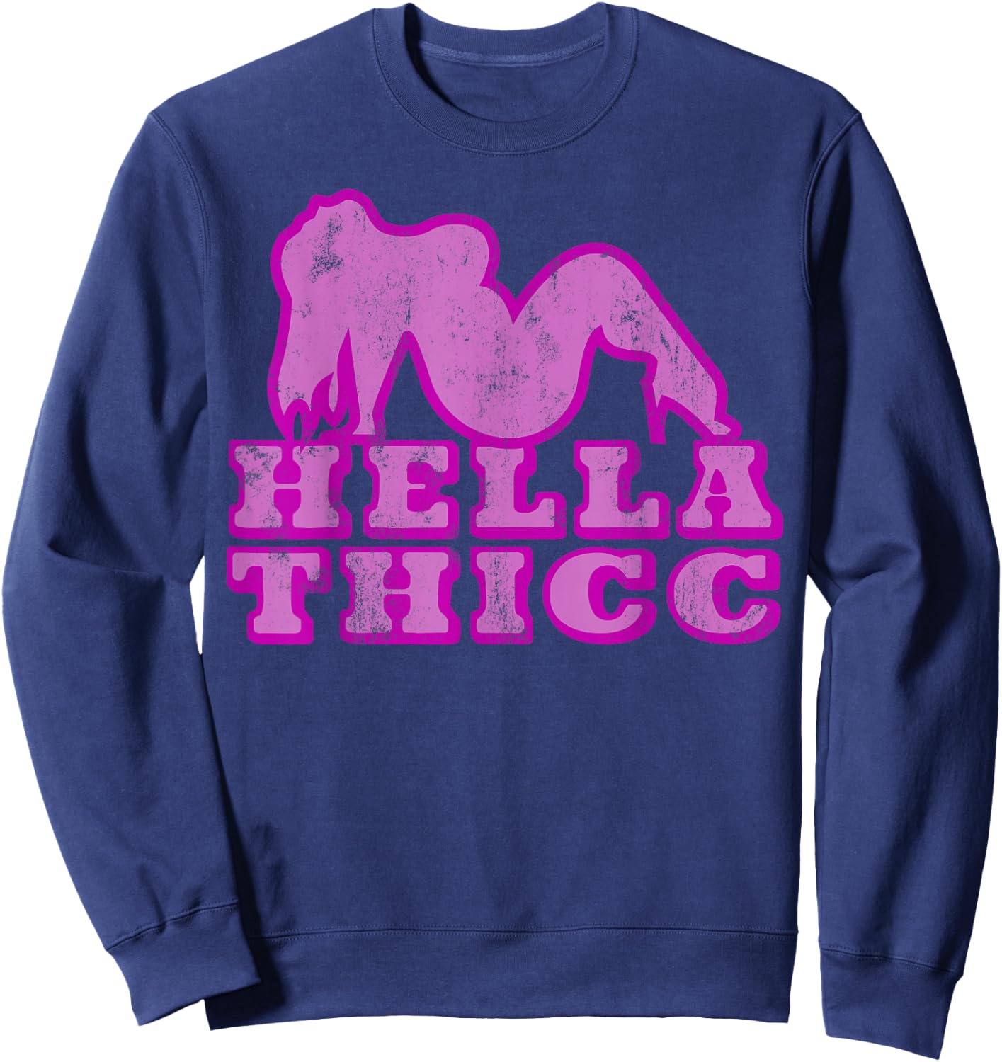 Hella Thicc t shirt thick girl boy shirt norcal slang thiccc Sweatshirt - Sweatshirt | Navy