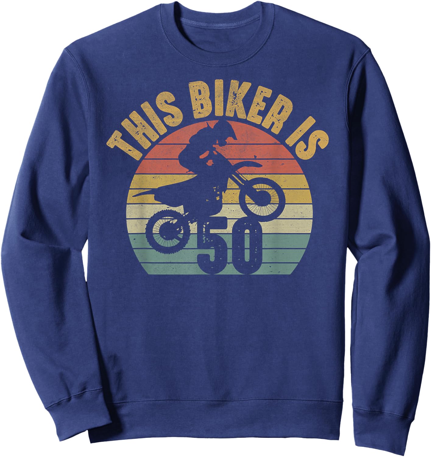 Dirt Bike 50th Birthday 50 Years Old Bday Party Motocross Sweatshirt - Sweatshirt | Navy