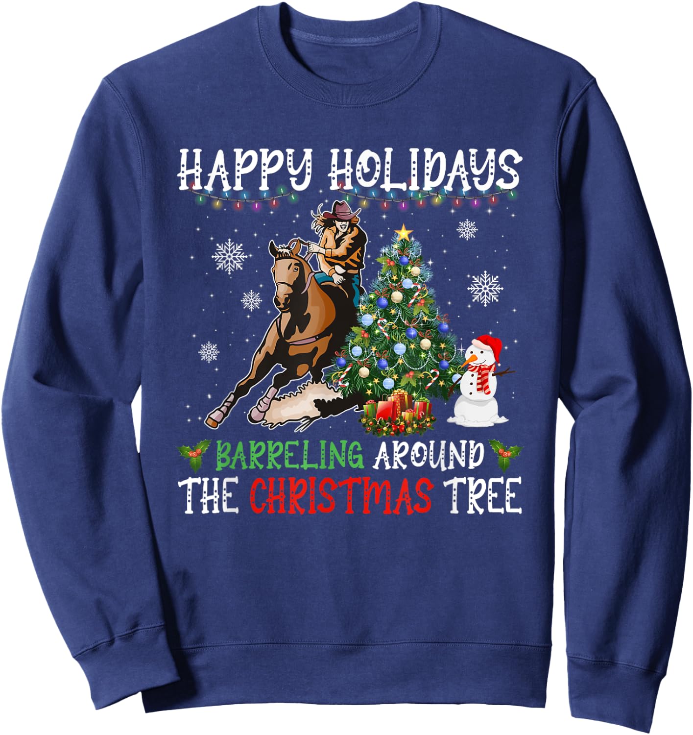 Happy Holidays Barreling Around Christmas Tree Barrel Racing Sweatshirt - Sweatshirt | Navy