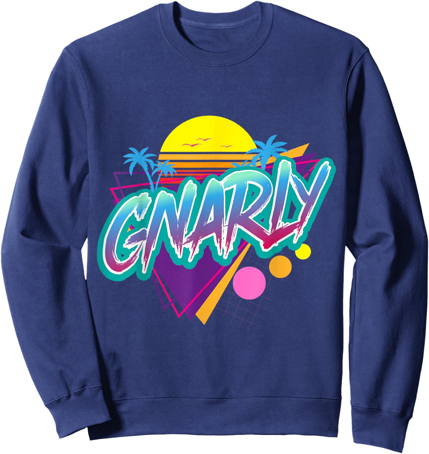 Gnarly Retro 1980s Nostalgic 80s - Retrowav Sweatshirt - Sweatshirt | Navy