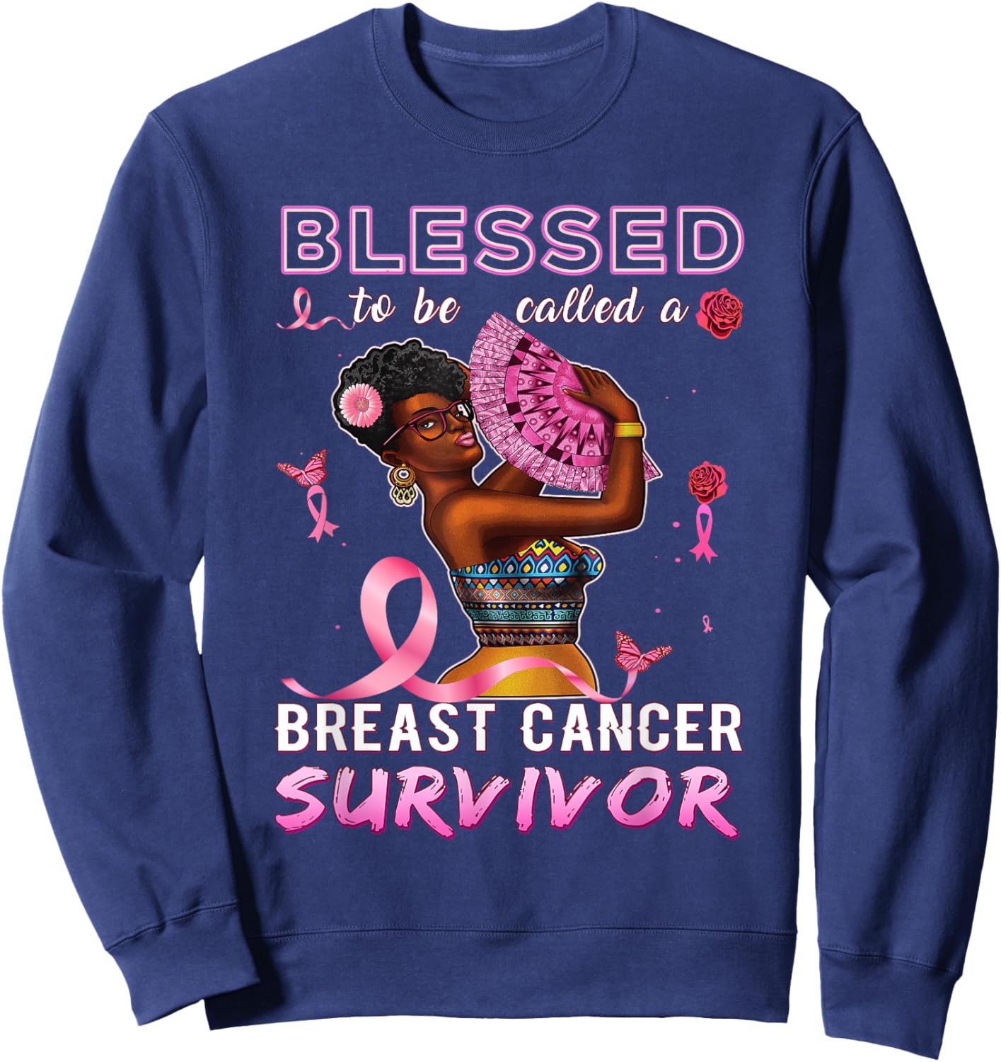 African American Breast Cancer Black Women Blessed Survivor Sweatshirt - Sweatshirt | Navy