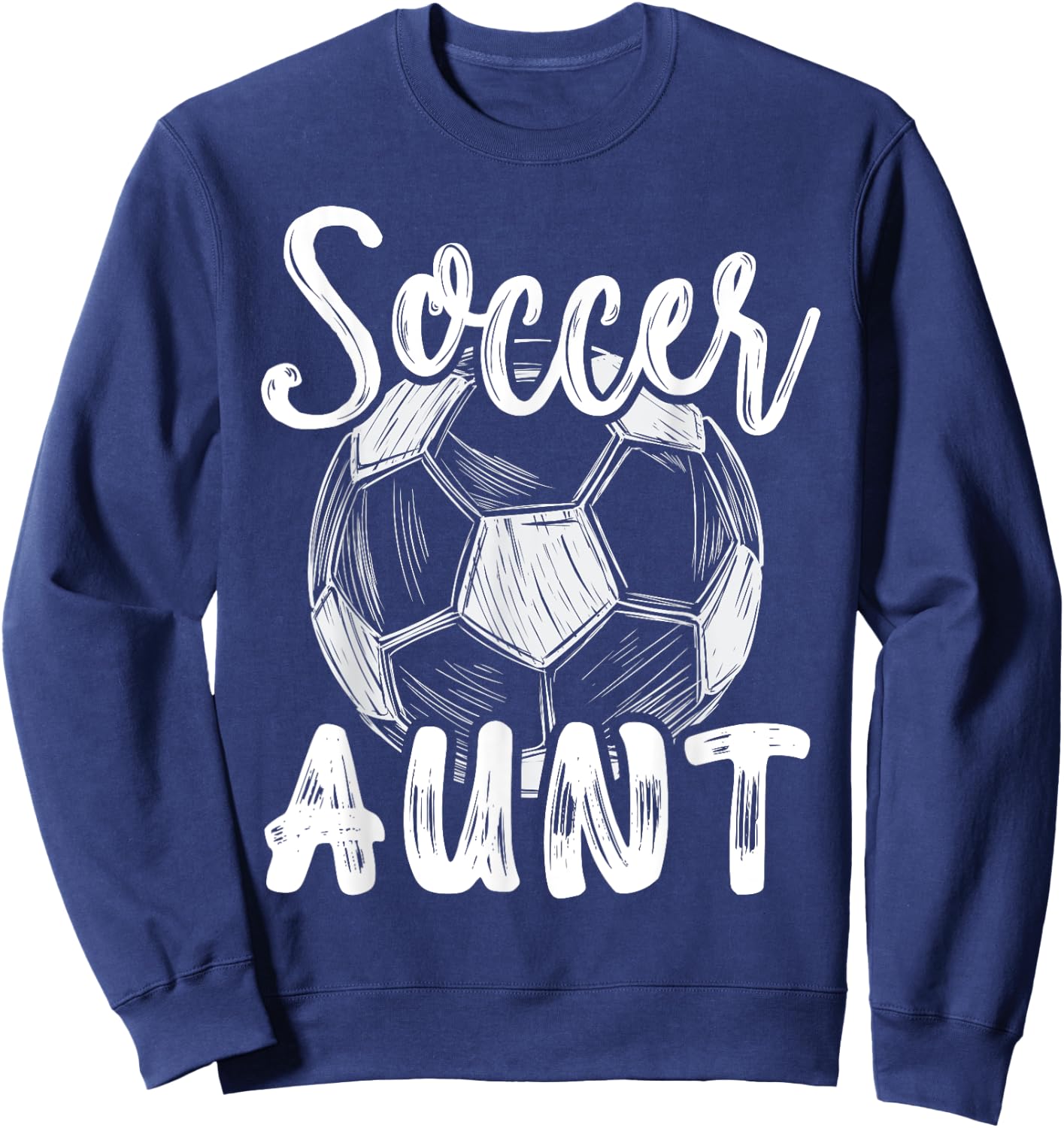 Soccer Aunt Women Family Matching Team Player Soccer Ball Sweatshirt - Sweatshirt | Navy