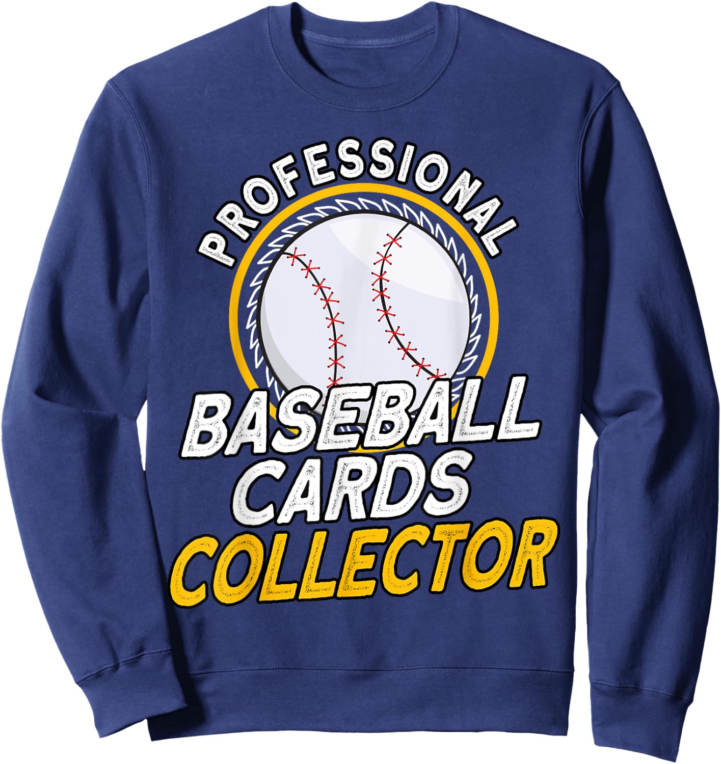 Professional Baseball Cards Collector Baseball Memorabilia Sweatshirt - Sweatshirt | Navy