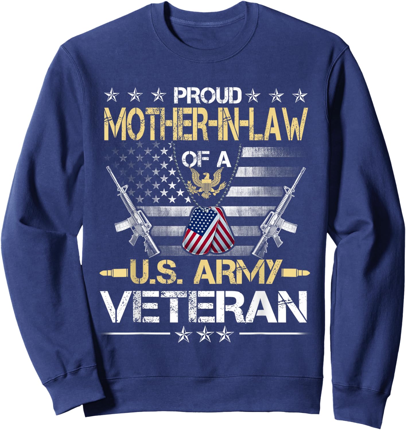 Proud Mother-In-Law Of A U.S. Army Veteran Flag , Veterans Sweatshirt - Sweatshirt | Navy