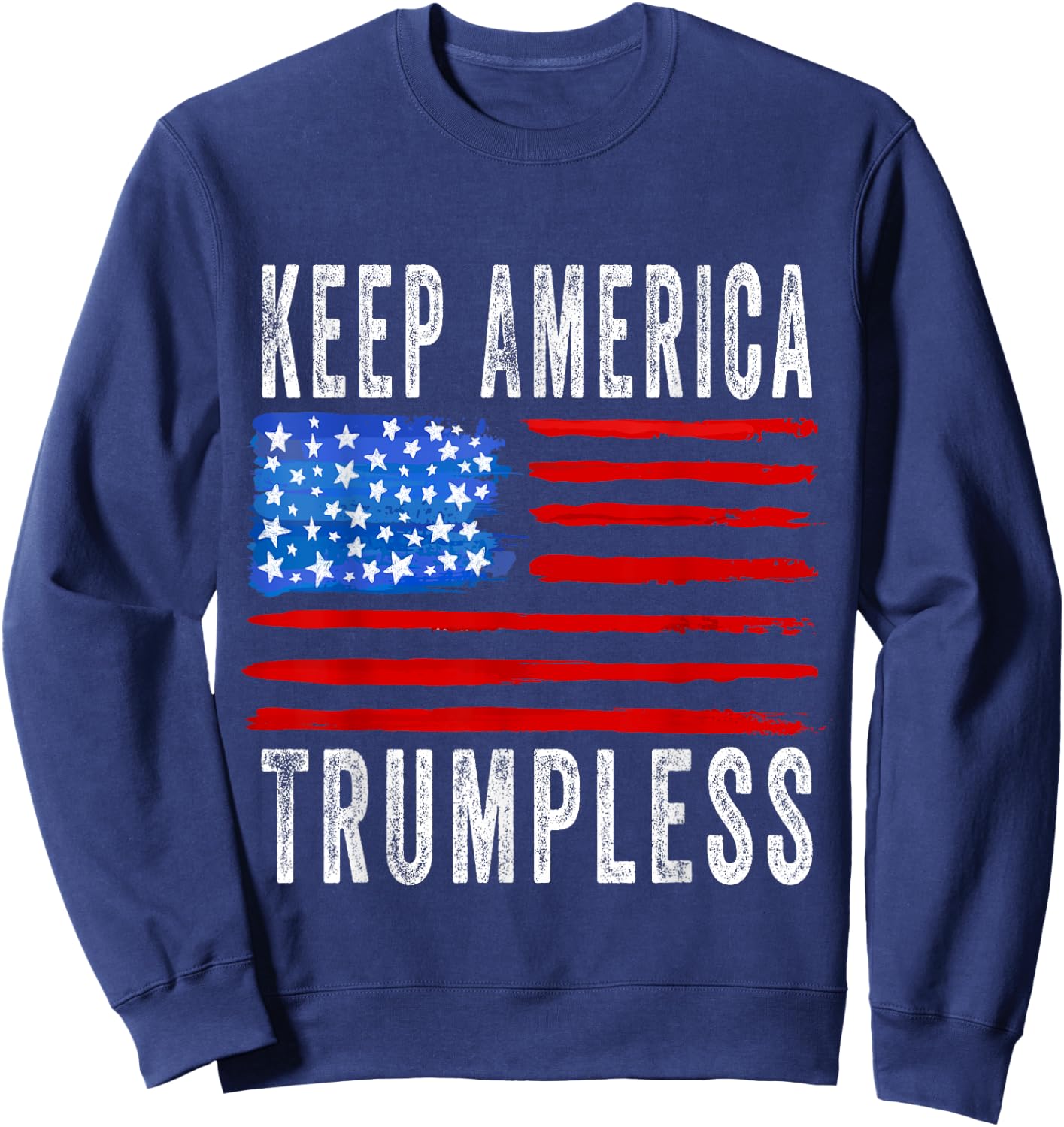 Keep America Trumpless Sweatshirt - Sweatshirt | Navy