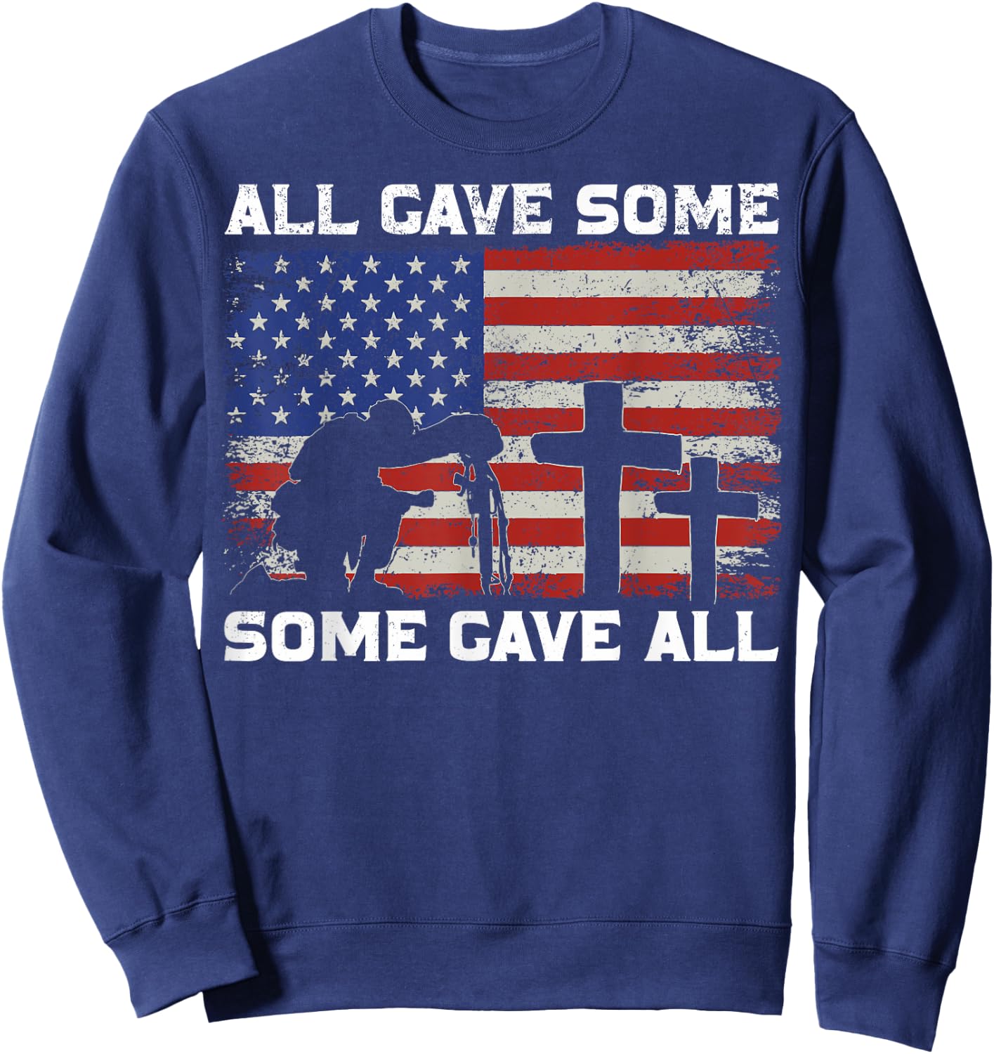 Patriotic All Gave Some Some Gave All Veteran Memorial Day Sweatshirt - Sweatshirt | Navy