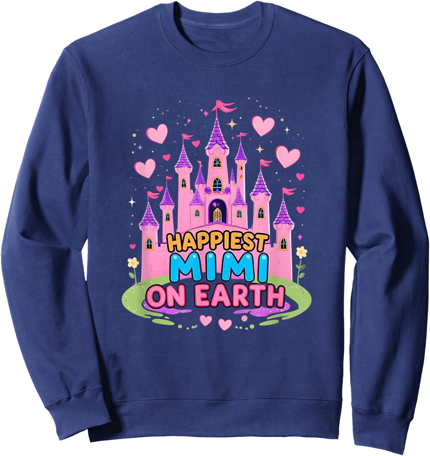 Happiest Mimi On Earth Matching Family Trip Sweatshirt - Sweatshirt | Navy
