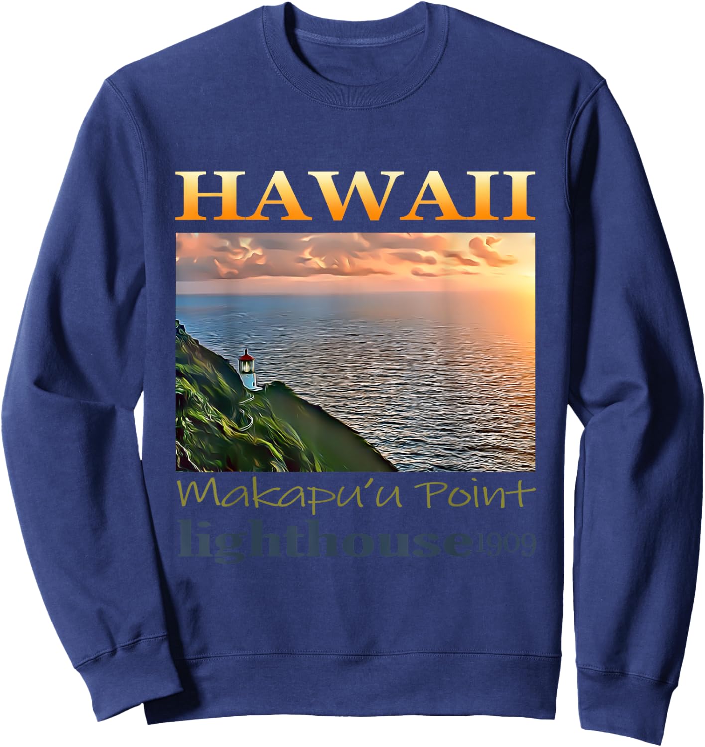 Makapu'u Point Lighthouse Hawaii 1909 Design Sweatshirt - Sweatshirt | Navy