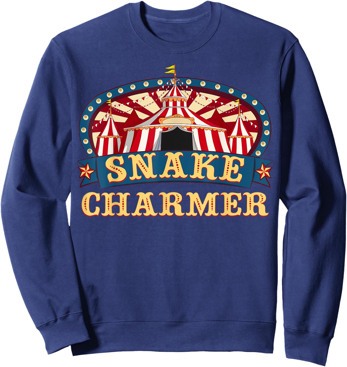 Circus Snake Charmer I Circus Themed Birthday Party Sweatshirt - Sweatshirt | Navy