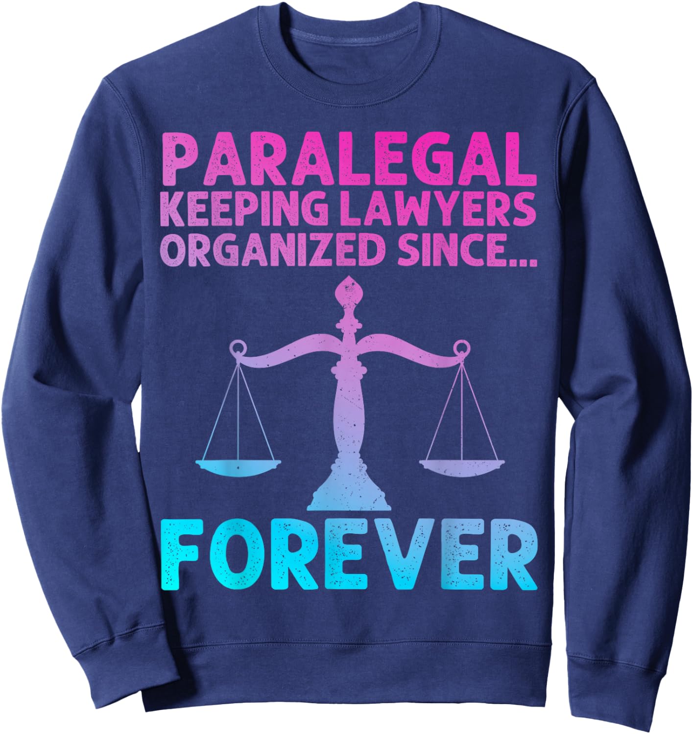 Cool Paralegal Art Women Legal Assistant Paralegal Sweatshirt - Sweatshirt | Navy
