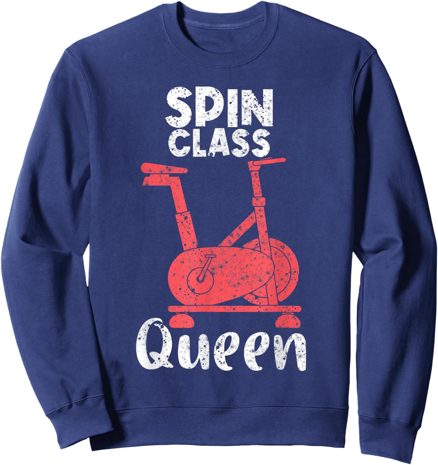 Spin Class Queen Funny Spinning Class Fitness Exercise Sweatshirt - Sweatshirt | Navy