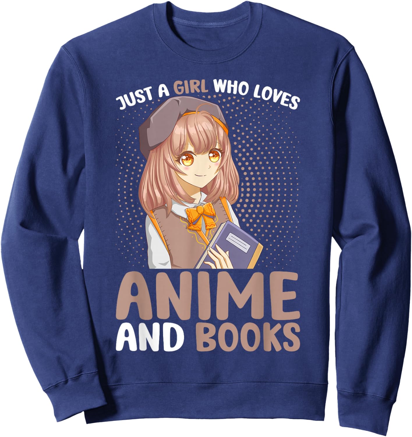 Just a Girl Who Loves Anime and Books Women Teen Girls Sweatshirt - Sweatshirt | Navy