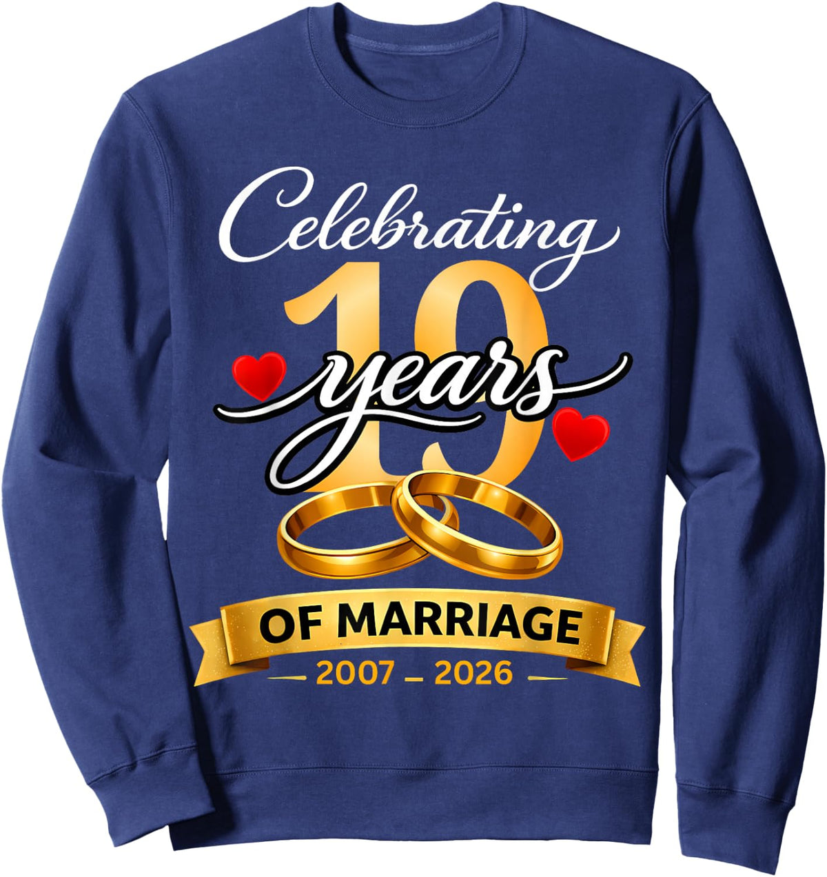 19 Years of Marriage 19th Anniversary 2007 2026 Shirt Sweatshirt - Sweatshirt | Navy