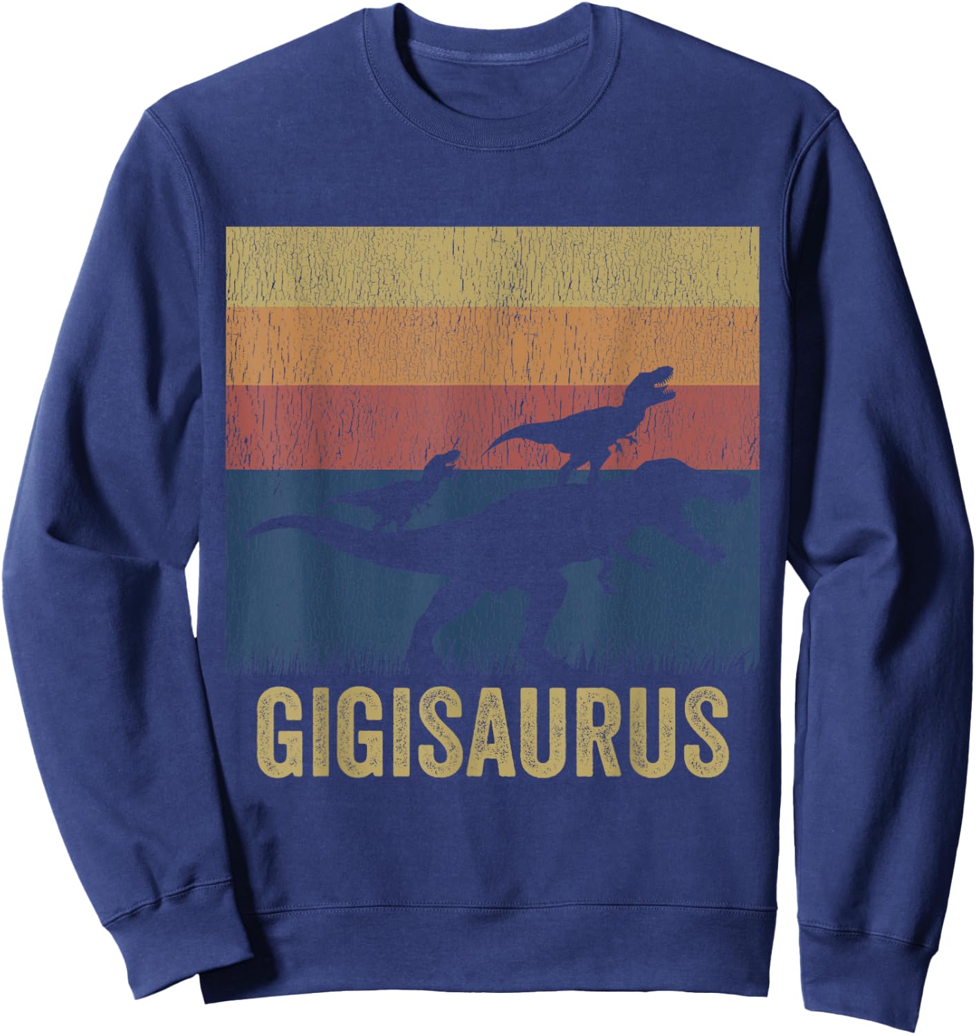 Gigisaurus T Rex Dinosaur Gigi Saurus Matching Dinosaur Sweatshirt - Sweatshirt | Navy