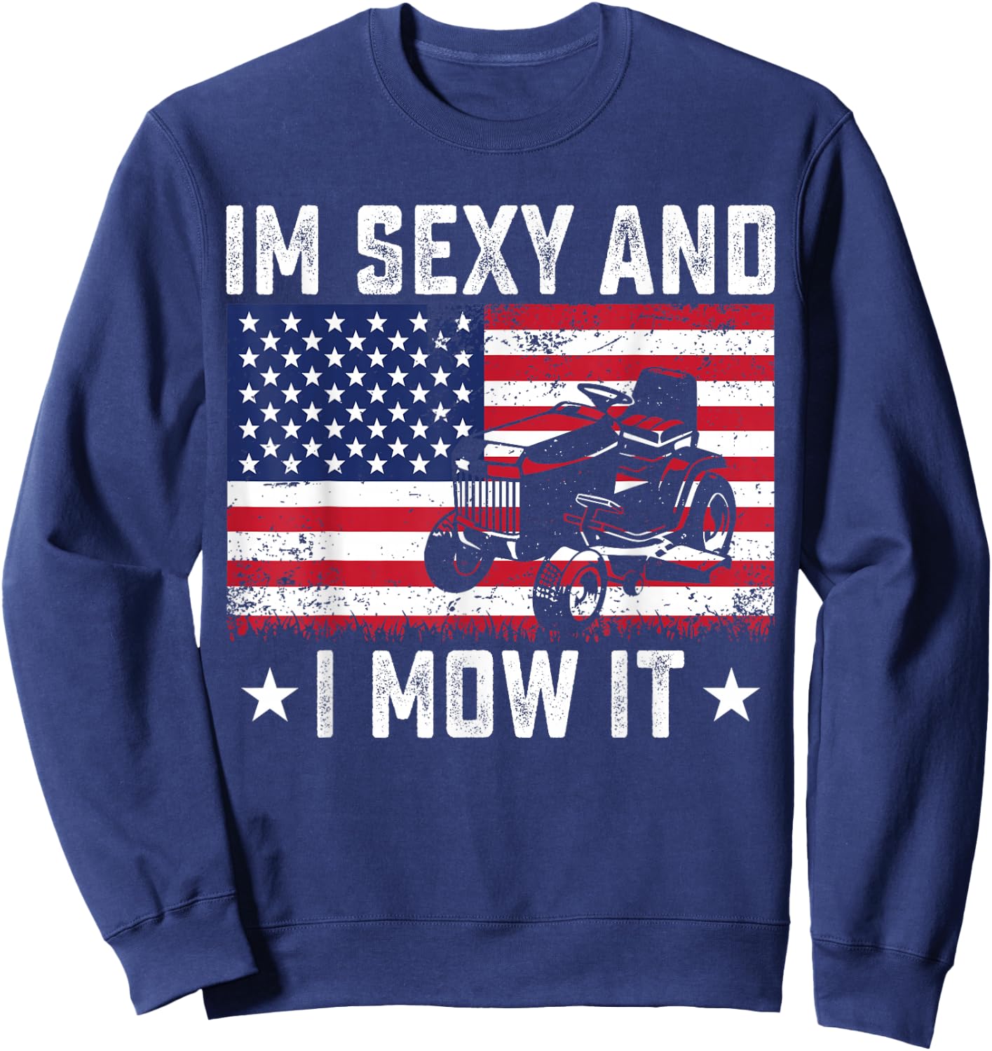 In Sexy And I Mow It Sweatshirt - Sweatshirt | Navy