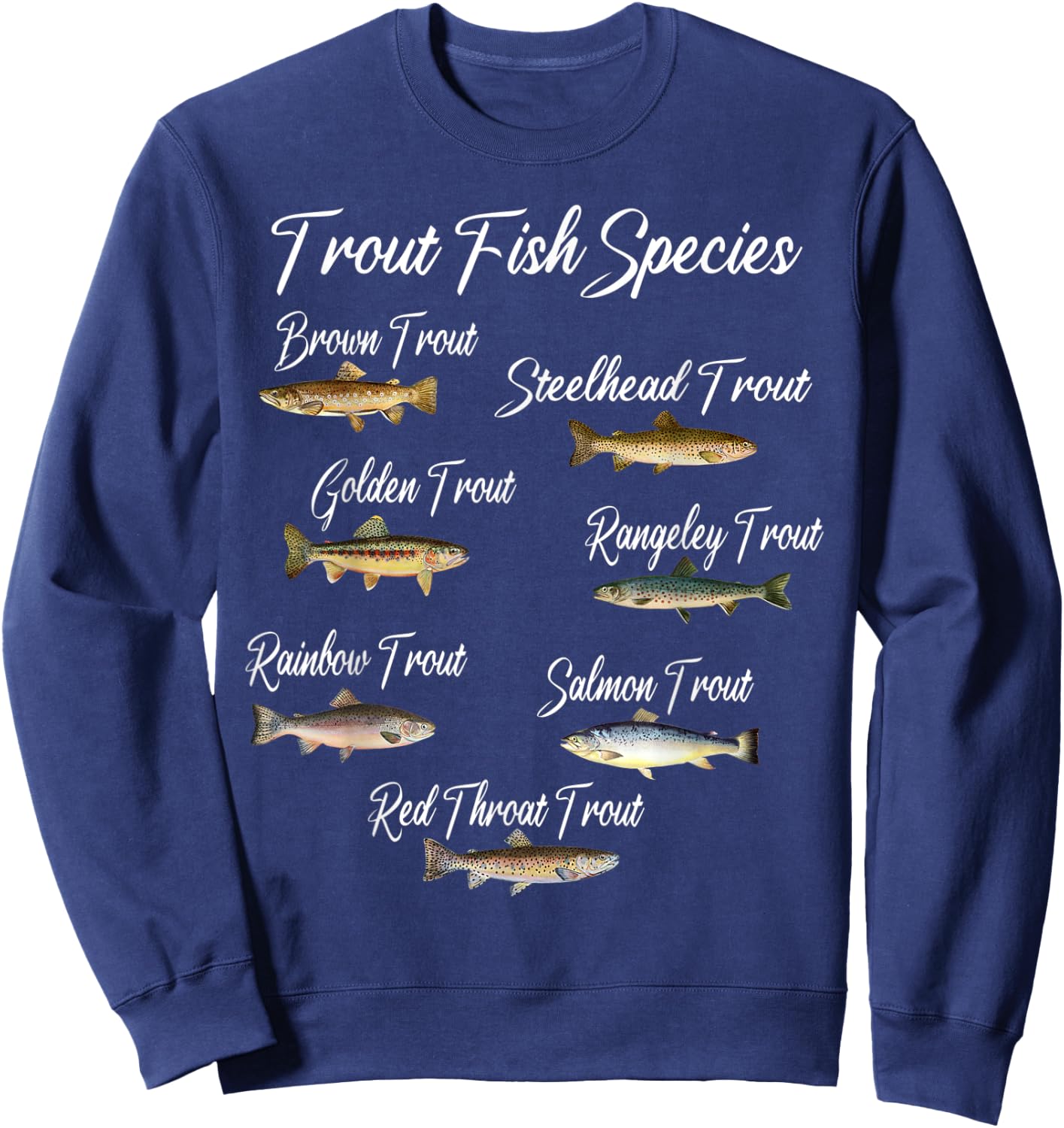 Types of Trout Fish Species Fishing Angling Outfit Sweatshirt - Sweatshirt | Navy