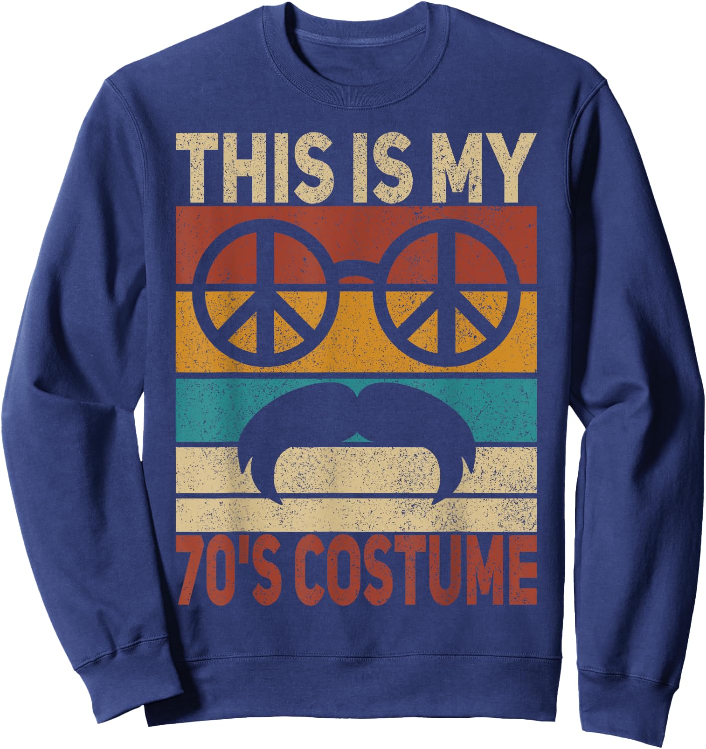 This Is My 70s Costume 70 Styles Men 70's Disco 1970s Outfit Sweatshirt - Sweatshirt | Navy