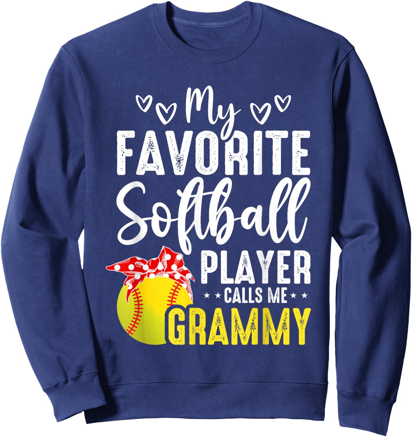 My Softball Player Calls Me Grammy Sweatshirt - Sweatshirt | Navy