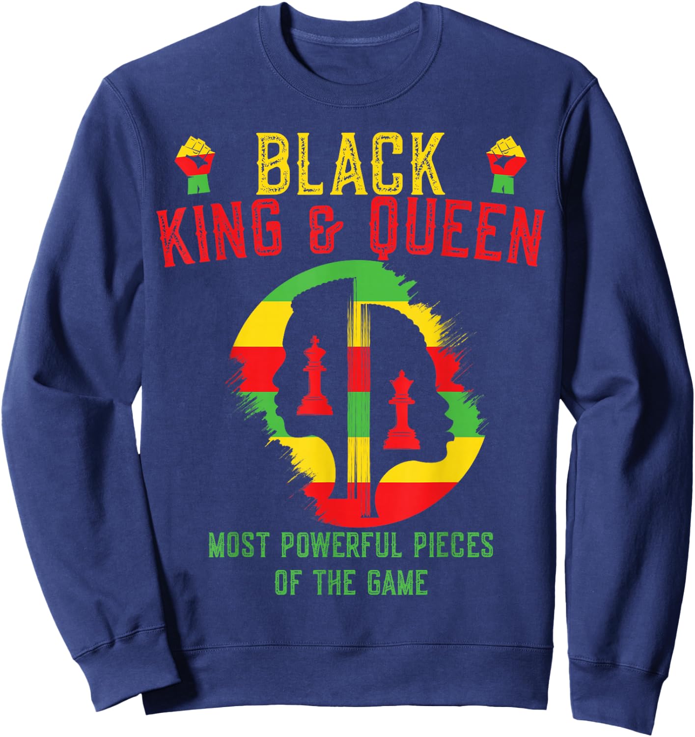 Black King and Queen Most Powerful Piece of the Game Sweatshirt - Sweatshirt | Navy