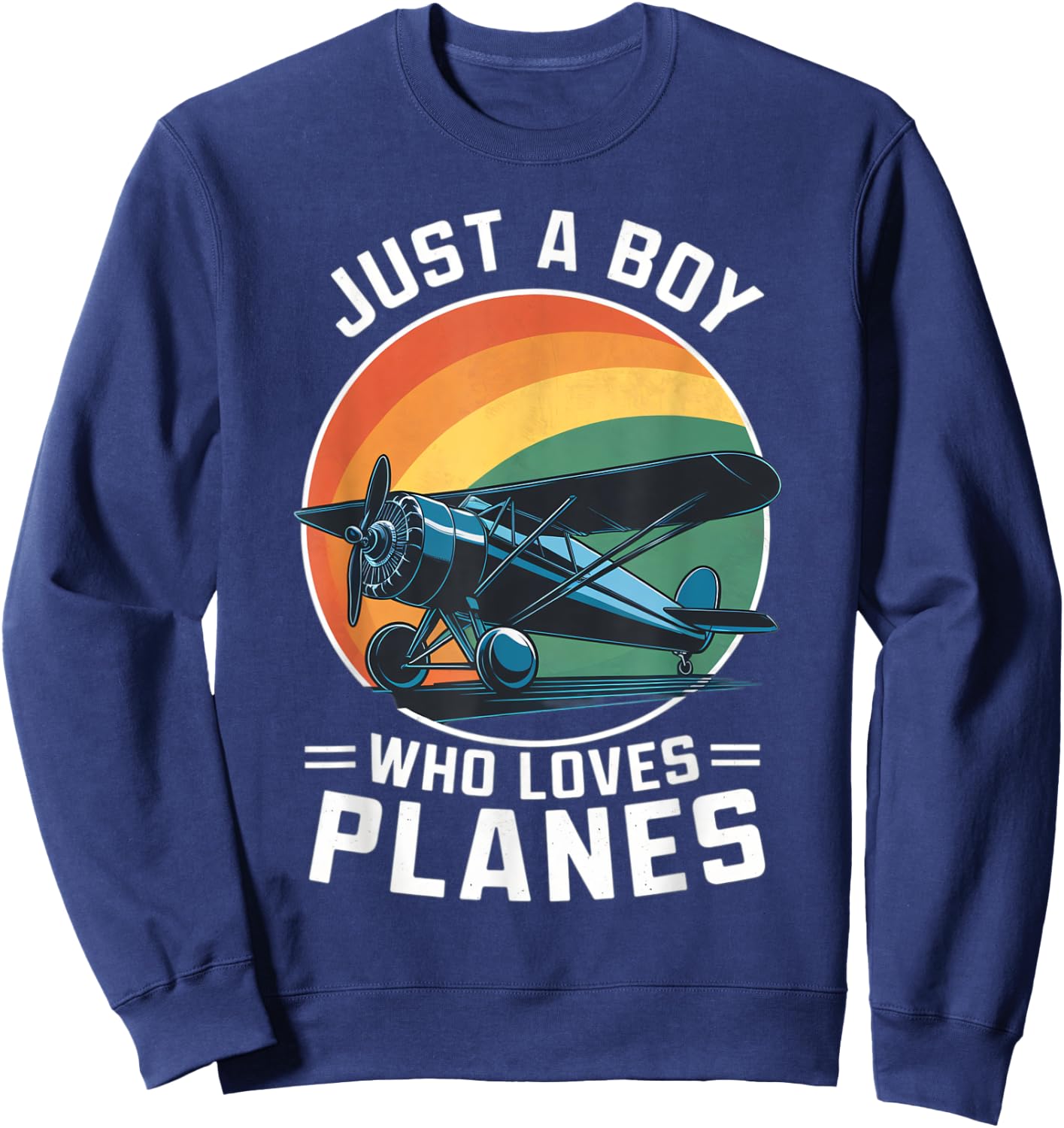 Just A Boy Who Loves Planes Toddler Airplane Lover Cute Sweatshirt - Sweatshirt | Navy