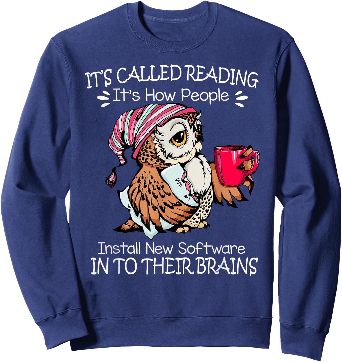 It's Called Reading Owl Coffee Book Nerd Reader Lover Sweatshirt - Sweatshirt | Navy