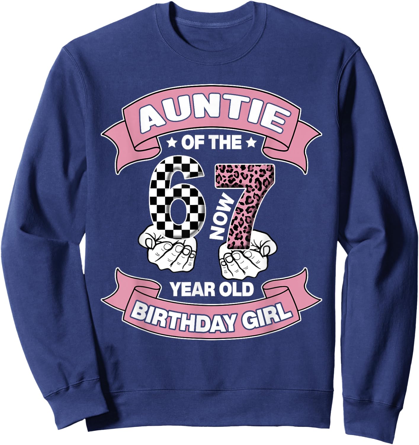Auntie 67 Birthday 7 Years Old Ribbon Leopard Family Sweatshirt - Sweatshirt | Navy