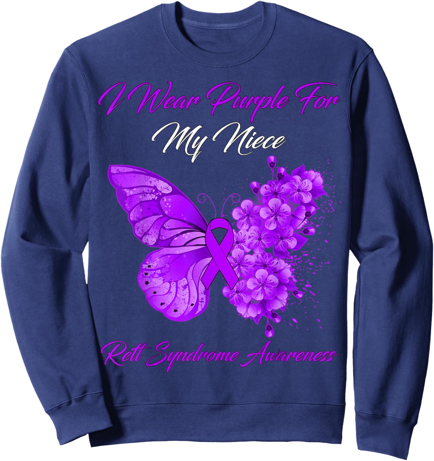 Butterfly I Wear Purple For My Niece Rett Syndrome Awareness Sweatshirt - Sweatshirt | Navy