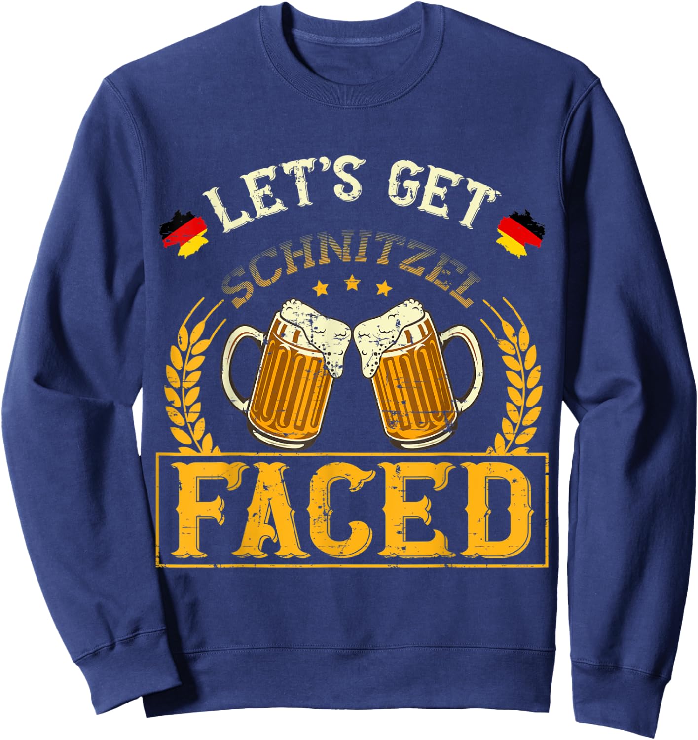 Let's Get Schnitzel Faced Oktoberfest German - Funny German Sweatshirt - Sweatshirt | Navy