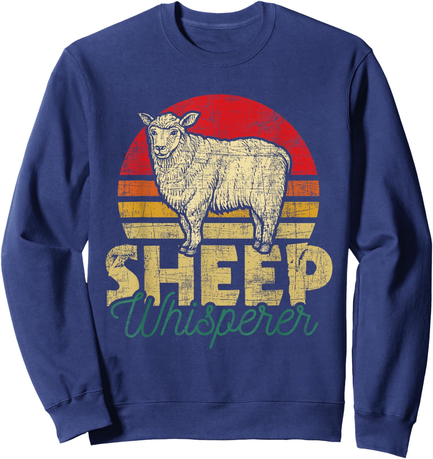 Sheep Whisperer - Flock Herd Farmer Homestead Sweatshirt - Sweatshirt | Navy
