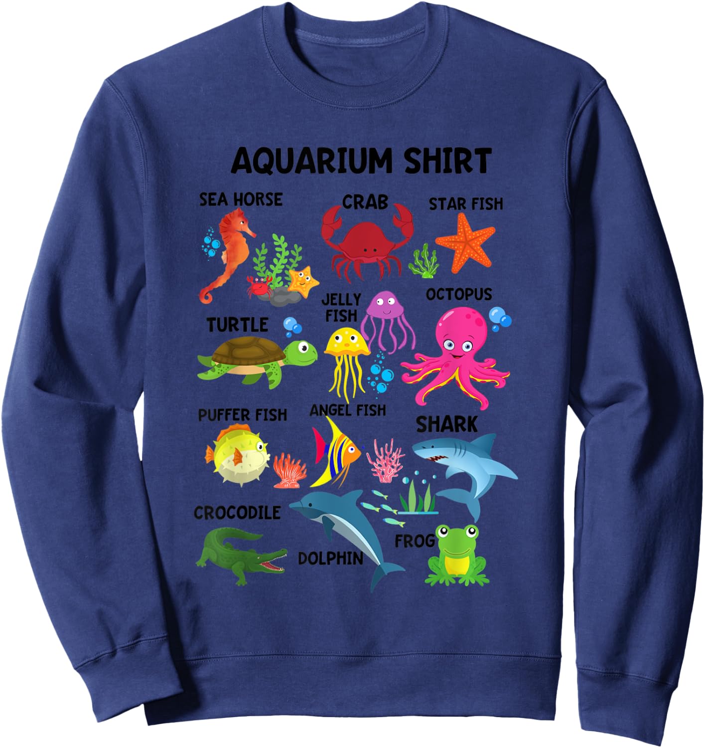 Aquarium Shirt Sea Life Animals A Day At The Aquarium Party Sweatshirt - Sweatshirt | Navy