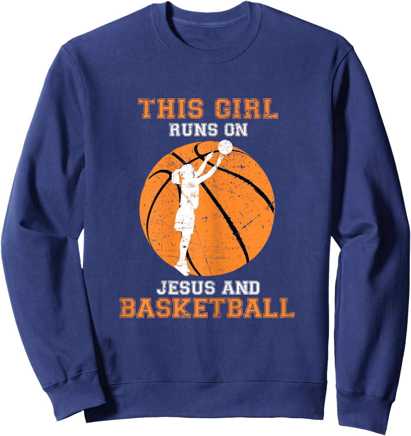 Jesus Basketball Sayings Christian Gifts Teen Girls Graphic Sweatshirt - Sweatshirt | Navy